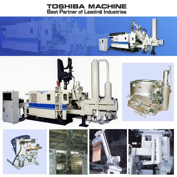 提供 日本 TOSHIBA 壓鑄機的銷售與維修服務(wù)