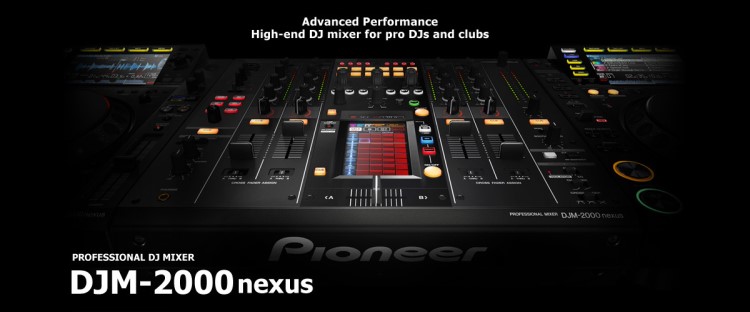 廣州實(shí)體店 先鋒Pioneer DJM-2000NEXUS 旗艦級(jí)DJ混音臺(tái) 現(xiàn)貨